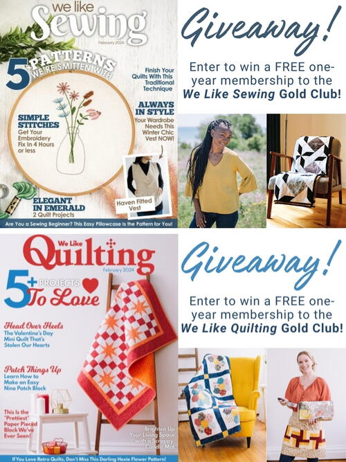 We Like Sewing or We Like Quilting Digital Magazine Subscription Giveaway