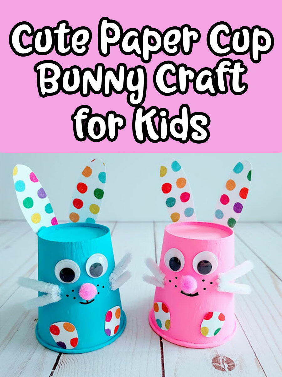 Paper Cup Bunny Craft | AllFreeKidsCrafts.com