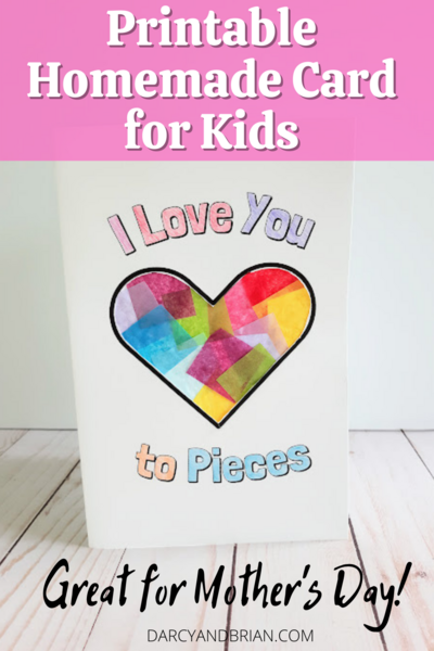 Printable I Love You To Pieces Card Craft For Kids