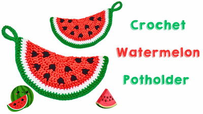 Crochet Watermelon Potholders