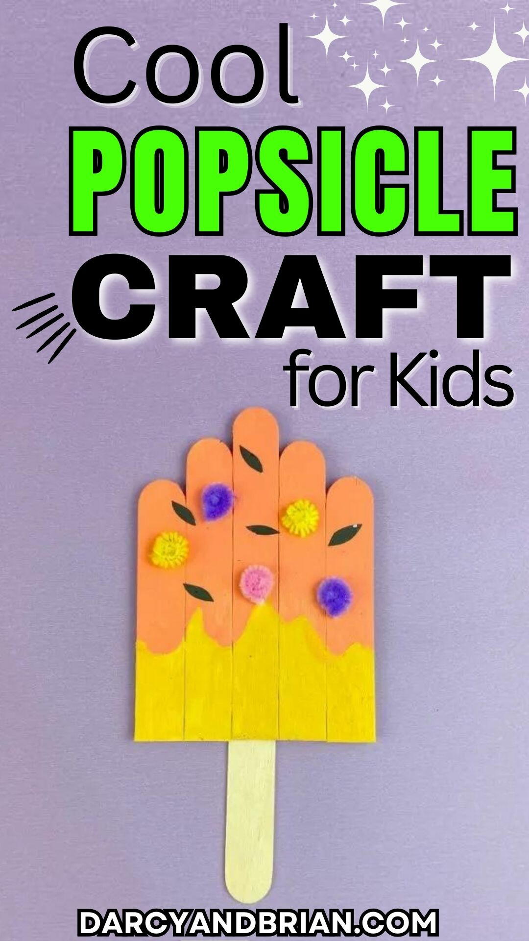 Cool Popsicle Craft For Kids 