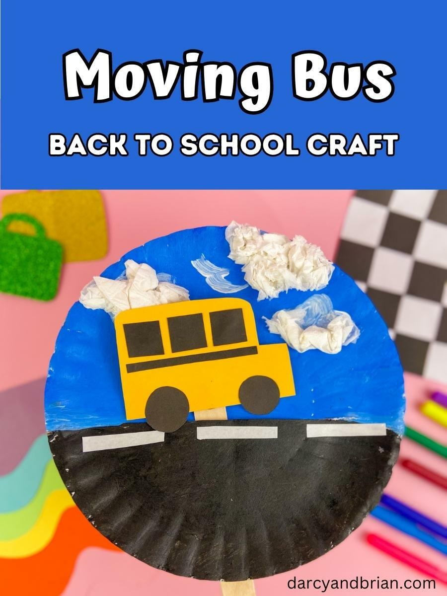 Back To School Craft: Moving Bus Paper Plate 