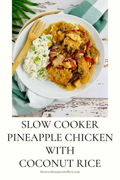 Slow Cooker Pineapple Chicken With Coconut Rice