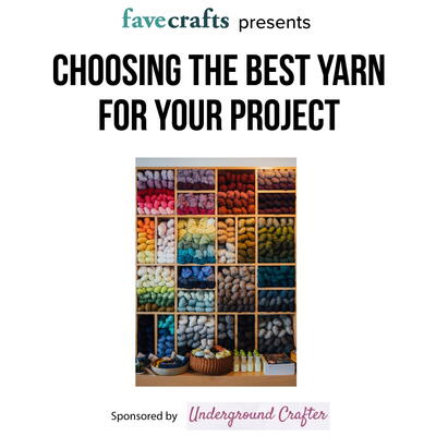Choosing the Best Yarn for Your Project