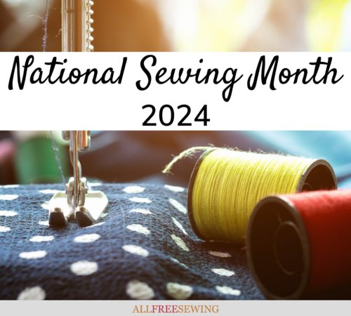 National Sewing Month 2024