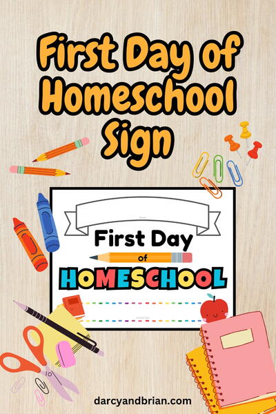 First Day Of Homeschool Sign