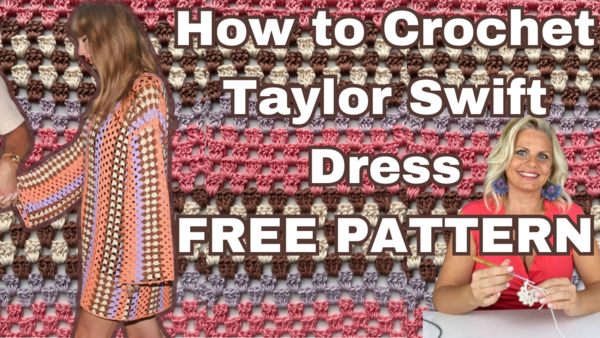 How to Take Your Measurements and Crochet a Custom-Fit Taylor Swift Dress FREE Crochet Pattern by Kristin Omdahl