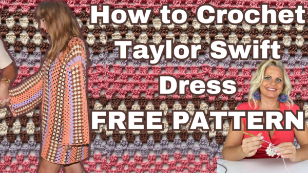 Taylor Swift Pattern 15 Free Taylor Swift Crochet Dress Patterns | AllFreeCrochet.com