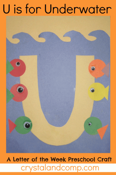 U Is For Underwater: A Letter Of The Week Preschool Craft