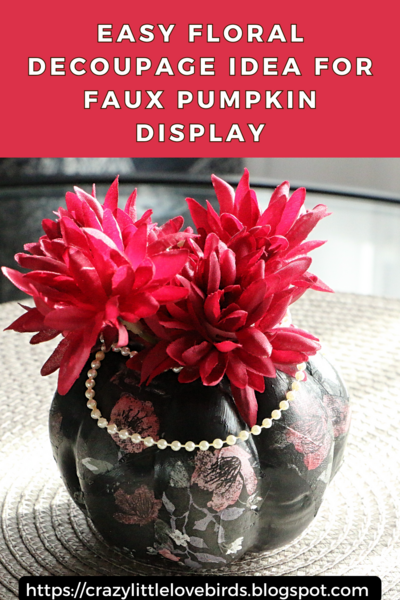 Easy Floral Decoupage Idea For Faux Pumpkin Display