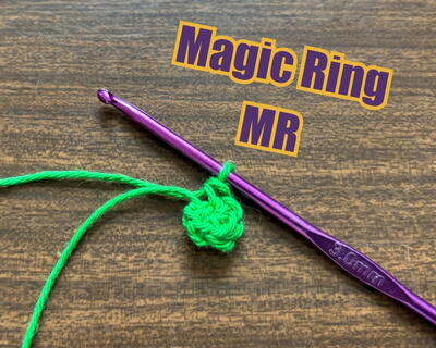 How To Crochet The Magic Ring (mr)