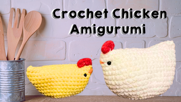 Crochet Chicken