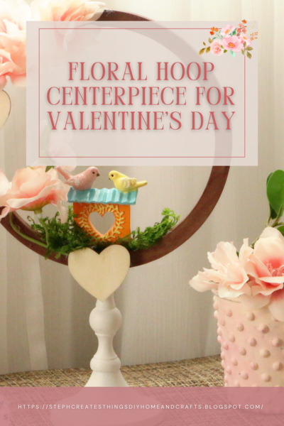 Create A Floral Hoop Centerpiece For Valentine’s Day