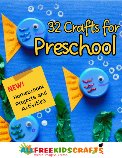 32 Crafts for Preschool + Homeschool Projects and Activities