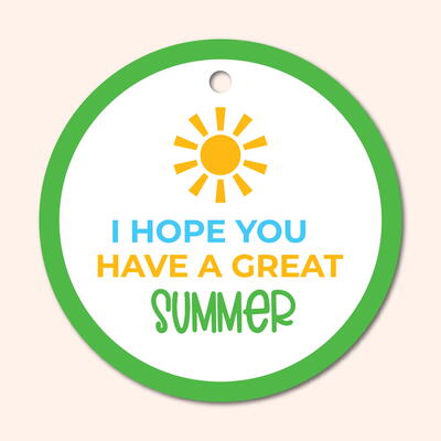 I Hope You Have A Great Summer Gift Tags