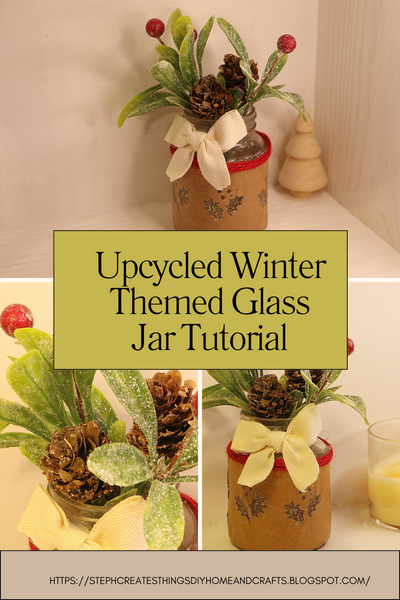 Upcycled Winter Themed Glass Jar Tutorial
