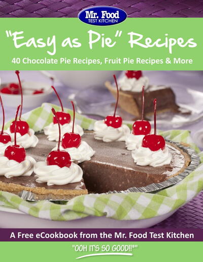 "Easy as Pie" Recipes: 40 Chocolate Pie Recipes, Fruit Pie Recipes & More Free eBook
