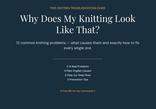 Knitting Troubleshooting Guide