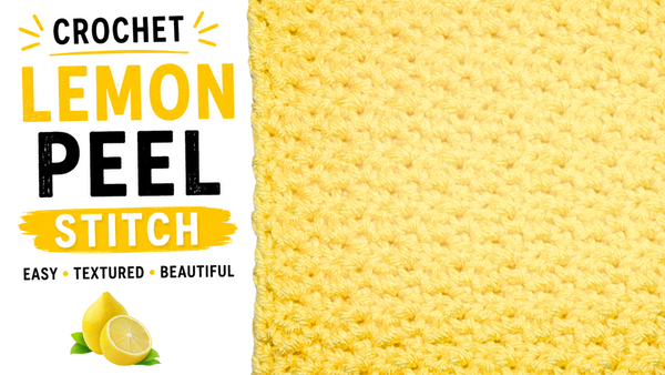 Crochet Lemon Peel Crochet Stitch Washcloth