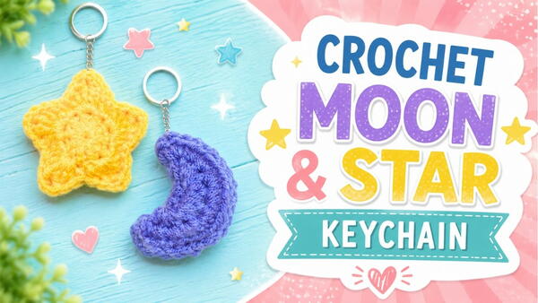 Crochet Moon And Star Keychains